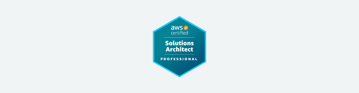 AWS Certified Solutions Architect - Professional（SAP-C02）合格